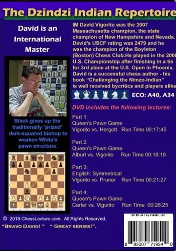 The Dzindzi Indian Repertoire - Chess Lecture - Volume 176