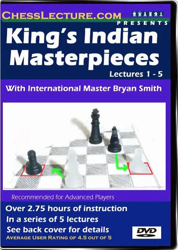 King's Indian Masterpieces - Chess Lecture - Volume 27