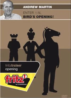 DOWNLOAD - FRITZ TRAINER - Enter 1. f4 - The Bird - Andrew Martin