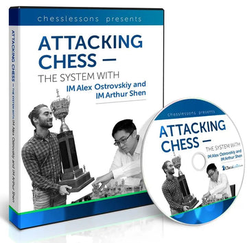 CLEARANCE - Attacking Chess - The System with IM Alex Ostrovskiy and IM Arthur Shen