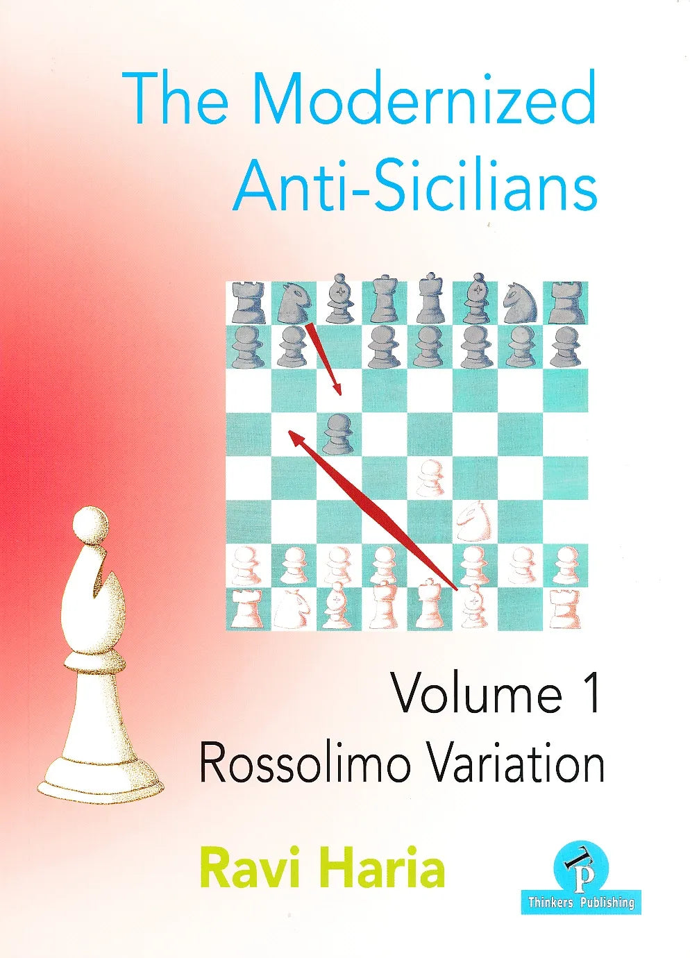 The Modernized Anti-Sicilians Volume 1 – Rossolimo Variation – House of ...