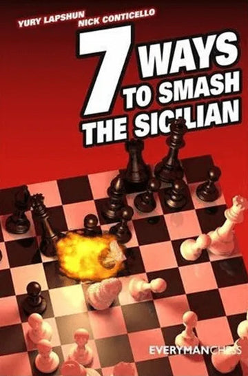 EBOOK - Seven Ways to Smash the Sicilian