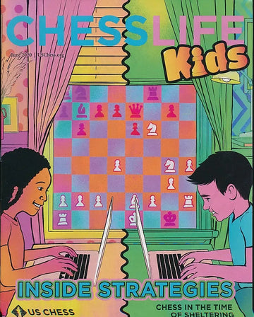 CLEARANCE - Chess Life For Kids Magazine - June 2020 Issue