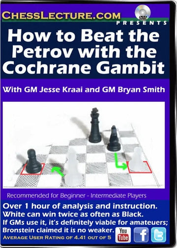 How to Beat the Petrov with the Cochrane Gambit - Chess Lecture - Volume 134
