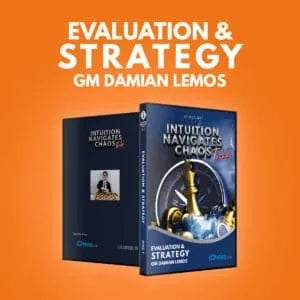 CLEARANCE - Intuition Navigates Chaos - Turbo - Evaluation & Strategy - GM Damian Lemos