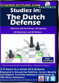 Studies in the Dutch Defense - Chess Lecture - Volume 106