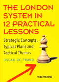 The London System in 12 Practical Lessons