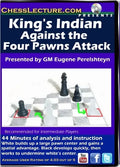 E-DVD King's Indian Against the Four Pawns Attack - Chess Lecture - Volume 82