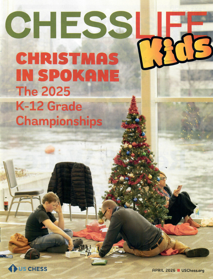 Chess Life for Kids Magazine - April 2026 Issue – House of Staunton