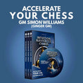 CLEARANCE - Intuition Navigates Chaos - Accelerate Your Chess - GM Simon Williams - Volume 3