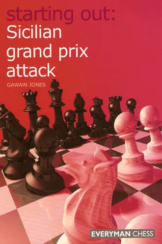 EBOOK - Starting Out - Sicilian Grand Prix Attack