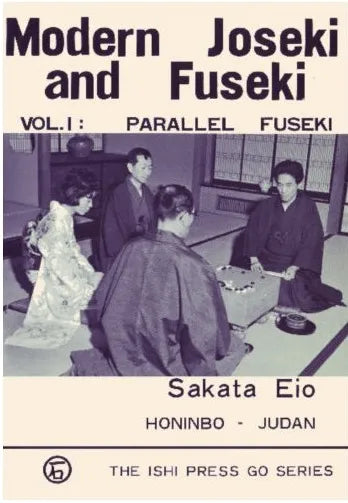 Parallel Fuseki - Modern Joseki and Fuseki - VOLUME 1