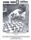 Northern California Chess Voice - 1976-1979 Vol. 9-11