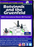 E-DVD Botvinnik and the Gruenfeld - Chess Lecture - Volume 167