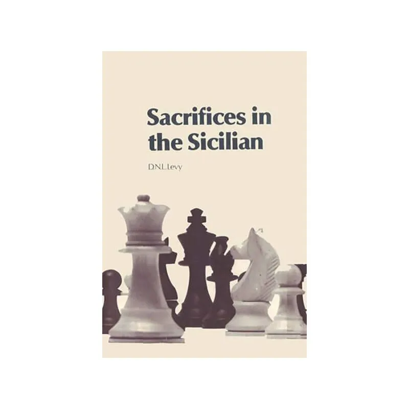 How to Play the Sicilian Defense by David N.L. Levy