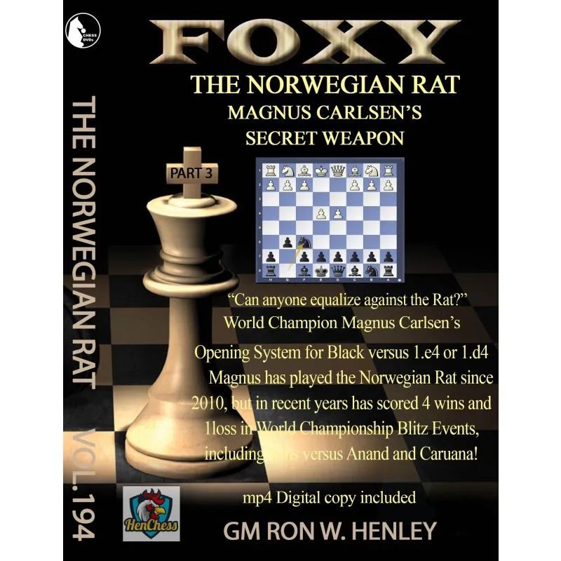 Foxy Openings - The Norwegian Rat - GM Ron Henley - Volume 194