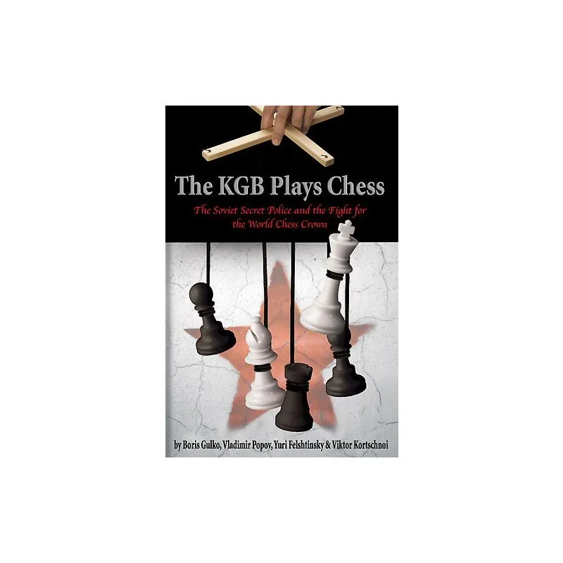 CLEARANCE The KGB Plays Chess