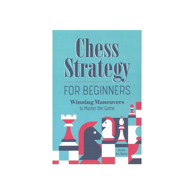 Chess Strategy for Beginners
