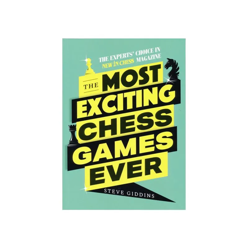 The Most Exciting Chess Games Ever