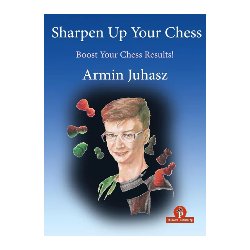 PRE-ORDER - Sharpen Up Your Chess