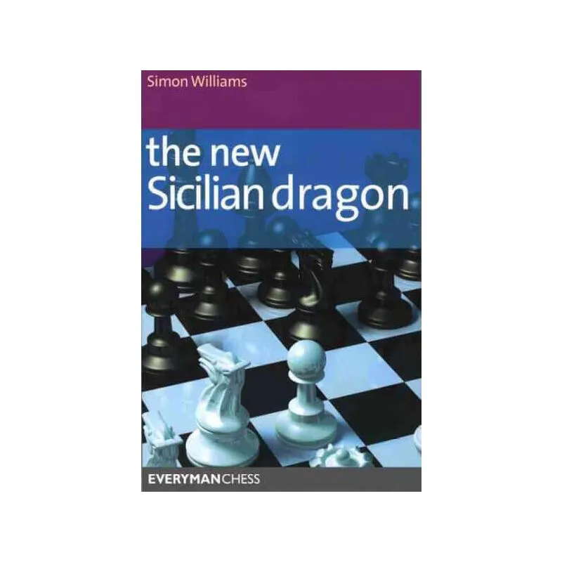 The New Sicilian Dragon - Chess Opening E-book Download