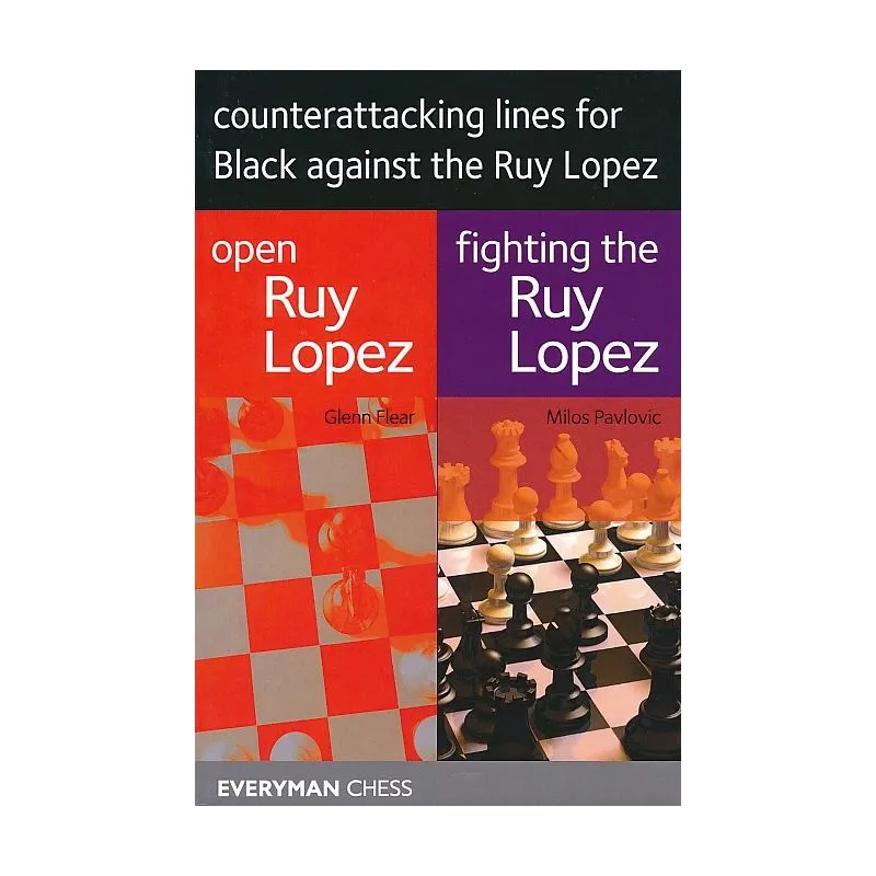 Starting Out: The Ruy Lopez – Everyman Chess