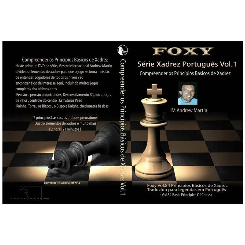 CHESSDVDS.COM IN PORTUGUESE - FOXY OPENINGS - VOL 84 - The Basic Principles