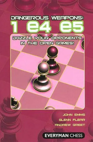 Beating 1 e4 e5 - Emms – Chess House