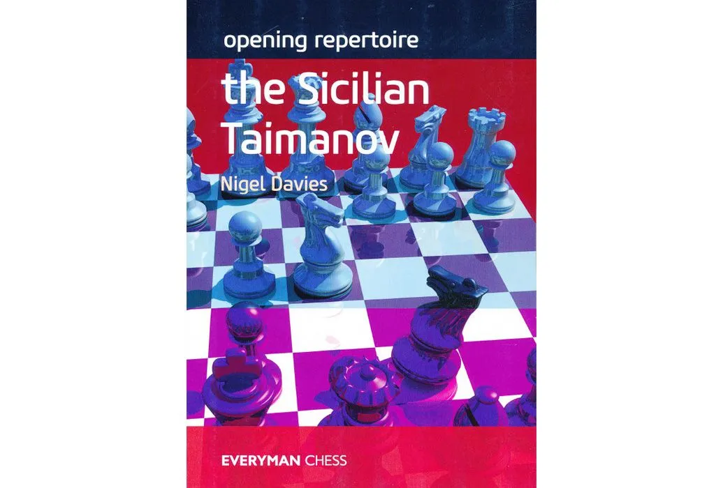 Lifetime Repertoires: Taimanov Sicilian - Chessable Blog