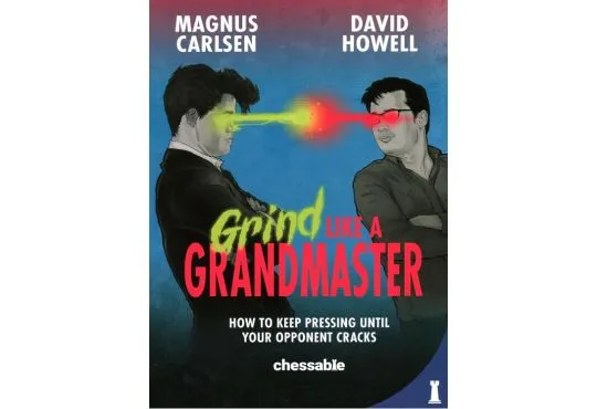 Grind Like a Grandmaster