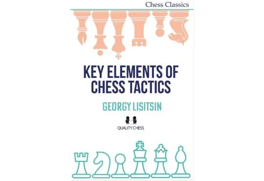Key Elements of Chess Tactics - HARDCOVER