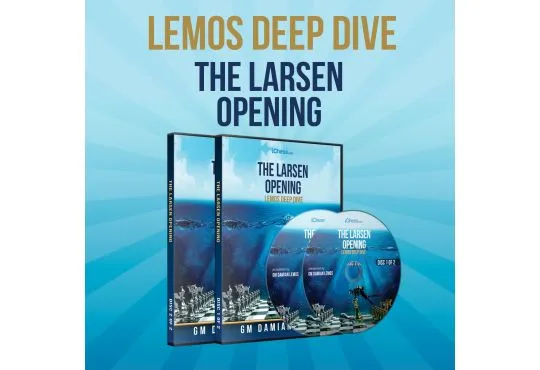 CLEARANCE - Lemos Deep Dive - #20 - The Larsen Opening - GM Damian Lemos