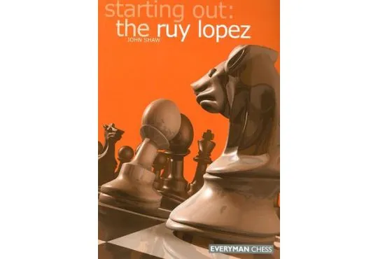 EBOOK - Starting Out - Ruy Lopez