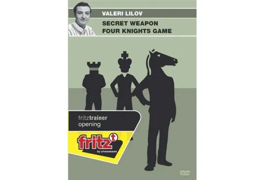 CLEARANCE - Secret Weapon Four Knights Game -  Valeri Lilov