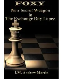 Fischer's Weapon: Winning with The Ruy Lopez Exchange Variation Soltis