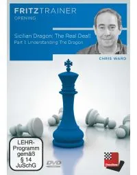 Sicilian Dragon - The Real Deal - GM Chris Ward - Vol. 1