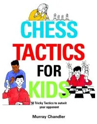 Chess Tactics for Kids