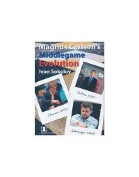 Magnus Carlsen's Middlegame Evolution