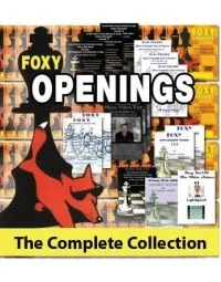 The Complete Foxy Openings on DVD - VOLUMES 1-187 PLUS KASPAROV AND KARPOV! - 9 DVDs