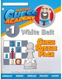 Coach Jay's Chess Academy - #1 White Belt Puzzles