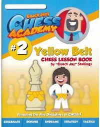 Coach Jay's Chess Academy - #2 Yellow Belt Lessons