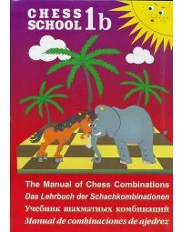 The Manual of Chess Combinations - Vol. 1b