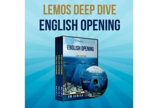 E-DVD - Lemos Deep Dive - #10 - English Opening - GM Damian Lemos - Over 8 Hours of Content!