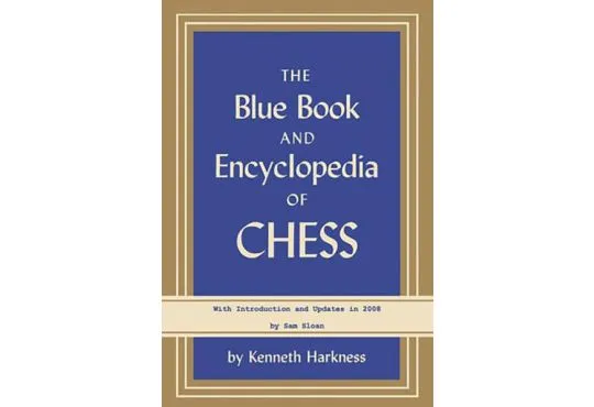 The Blue Book And Encyclopedia of Chess