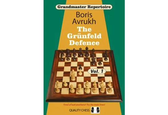 The Grunfeld Defence - Grandmaster Repertoire 8 - VOLUME 1