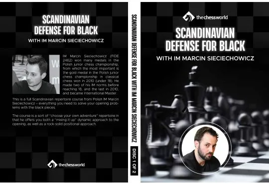 Scandinavian Defense for Black - IM Marcin Sieciechowicz