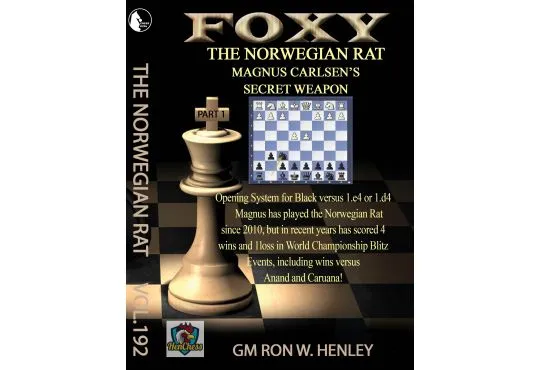 Foxy Openings - The Norwegian Rat - GM Ron Henley - Volume 192