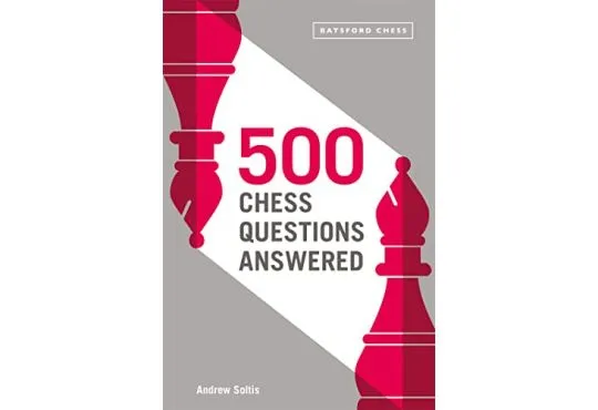 500 Chess Questions Answered