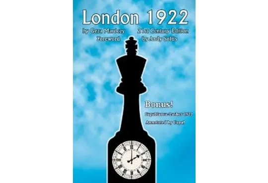CLEARANCE - London 1922 & Capablanca-Lasker 1921