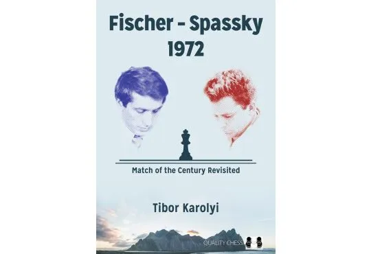 PRE-ORDER - Fischer - Spassky 1972